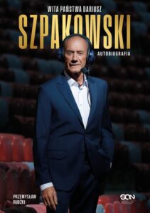 Okładka: Wita państwa Dariusz Szpakowski. Autobiografia