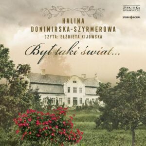 Okładka: Był taki świat… Mój wiek XX