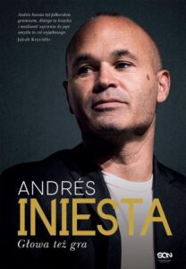 Okładka: Andrés Iniesta. Głowa też gra