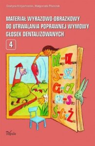 Okładka: Materiał wyrazowo-obrazkowy do utrwalania poprawnej wymowy głosek dentalizowanych