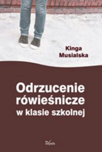 Okładka: Odrzucenie rówieśnicze w klasie szkolnej