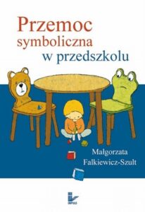 Okładka: Przemoc symboliczna w przedszkolu