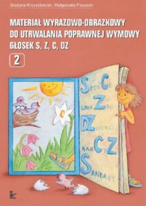 Okładka: Materiał wyrazowo-obrazkowy do utrwalania poprawnej wymowy głosek s, z, c, dz