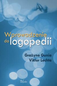 Okładka: Wprowadzenie do logopedii