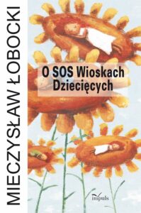 Okładka: O SOS Wioskach Dziecięcych