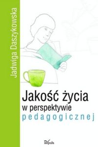 Okładka: Jakość życia w perspektywie pedagogicznej