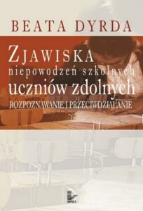 Okładka: Zjawiska niepowodzeń szkolnych uczniów zdolnych