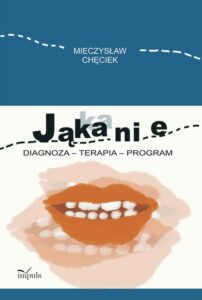 Okładka: Jąkanie Diagnoza terapia program
