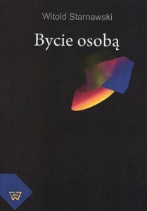 Okładka: Bycie osobą. Podstawy moralności i wychowania.