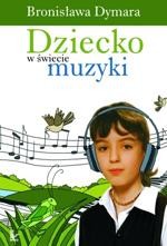 Okładka: Dziecko w świecie muzyki