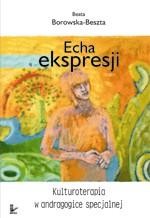 Okładka: Echa ekspresji. Kulturoterapia w andragogice specjalnej