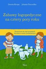 Okładka: Zabawy logopedyczne na cztery pory roku. Scenariusze do zajęć grupowych dla dzieci w wieku przedszkolnym
