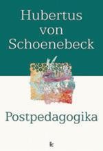 Okładka: Postpedagogika. Od antypedagogiki do Amication