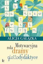 Okładka: Motywacyjna rola dramy w glottodydaktyce