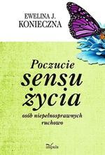 Okładka: Poczucie sensu życia osób niepełnosprawnych ruchowo