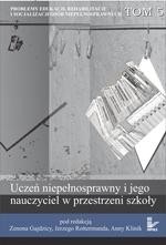 Okładka: Problemy edukacji, rehabilitacji i socjalizacji osób niepełnosprawnych, t. 3. Rozwój i funkcjonowanie osób niepełnosprawnych. Konteksty edukacyjne i prawne