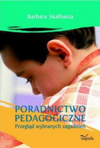 Okładka: Poradnictwo pedagogiczne. Przegląd wybranych zagadnień