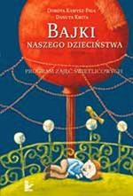 Okładka: Bajki naszego dzieciństwa. Program zajęć świetlicowych