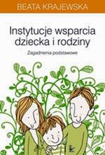 Okładka: Instytucje wsparcia dziecka i rodziny. Zagadnienia podstawowe