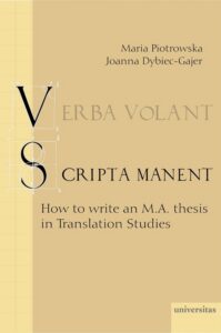 Okładka: Verba volant scripta manent. How to write an M.A. thesis in Translation Studies