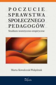 Okładka: Poczucie sprawstwa społecznego pedagogów. Studium teoretyczno-empiryczne