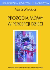 Okładka: Prozodia mowy w percepcji dzieci