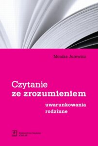 Okładka: Czytanie ze zrozumieniem Uwarunkowania rodzinne