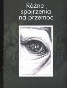 Okładka: Różne spojrzenia na przemoc