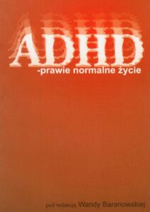 Okładka: ADHD – prawie normalne życie