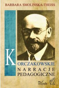 Okładka: Korczakowskie narracje pedagogiczne
