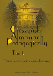 Okładka: Cieszyński Almanach Pedagogiczny. T. 1: Tradycja i współczesność w myśli pedagogicznej