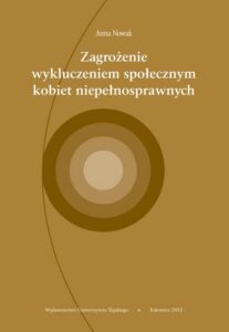Okładka: Zagrożenie wykluczeniem społecznym kobiet niepełnosprawnych