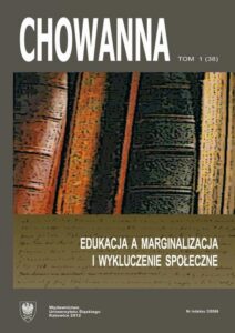 Okładka: Chowanna 2012. R. 55 (68). T. 1 (38): Edukacja a marginalizacja i wykluczenie społeczne