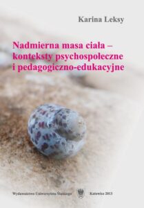 Okładka: Nadmierna masa ciała — konteksty psychospołeczne i pedagogiczno-edukacyjne