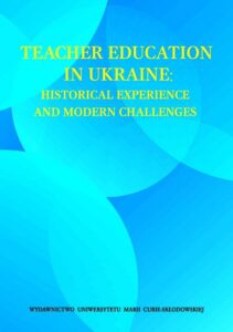 Okładka: Teacher Education in Ukraine. Historical Experience and Modern Challenges