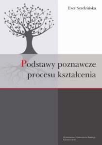 Okładka: Podstawy poznawcze procesu kształcenia
