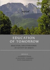 Okładka: Education of tomorrow.  Education, and other forms of activity of adults