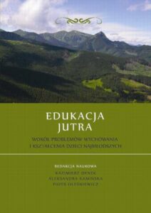 Okładka: Edukacja Jutra. Wokół problemów wychowania i kształcenia dzieci najmłodszych