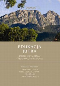 Okładka: Edukacja Jutra. Jakość kształcenia i niepowodzenia szkolne