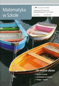 Okładka: Matematyka w Szkole. Czasopismo dla nauczycieli szkół podstawowych i gimnazjów. Nr 44