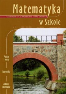 Okładka: Matematyka w Szkole. Czasopismo dla nauczycieli szkół średnich. Nr 13