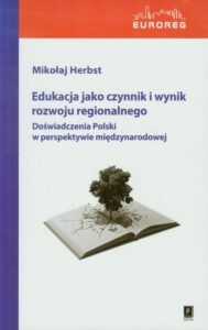 Okładka: Edukacja jako czynnik i wynik rozwoju regionalnego