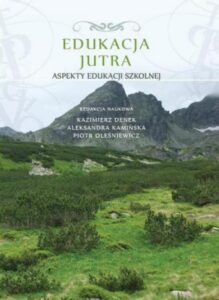 Okładka: Edukacja Jutra. Aspekty edukacji szkolnej