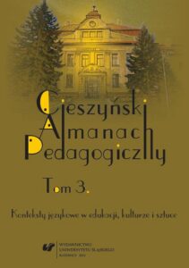 Okładka: Cieszyński Almanach Pedagogiczny. T. 3: Konteksty językowe w edukacji, kulturze i sztuce