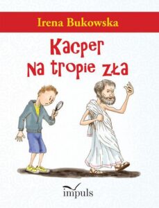 Okładka: Kacper na tropie zła