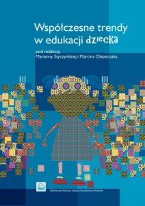Okładka: Współczesne trendy w edukacji dziecka
