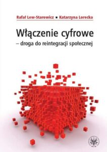 Okładka: Włączenie cyfrowe - droga do reintegracji społecznej