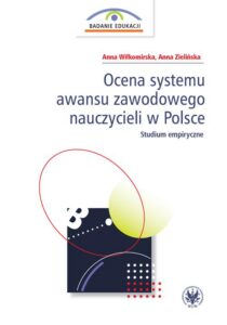 Okładka: Ocena systemu awansu zawodowego nauczycieli w Polsce. Studium empiryczne
