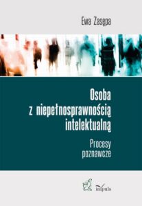 Okładka: Osoba z niepełnosprawnością intelektualną. Procesy poznawcze