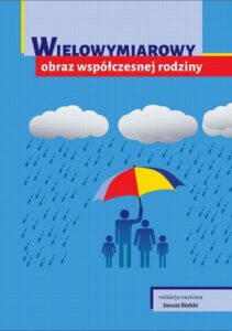 Okładka: Wielowymiarowy obraz współczesnej rodziny